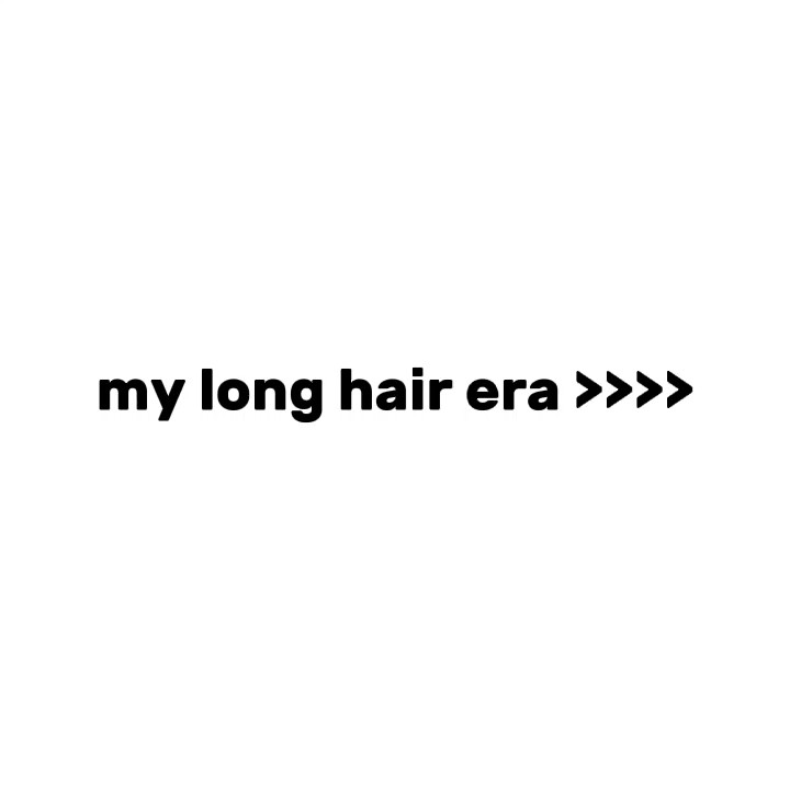 mon ère de cheveux longs