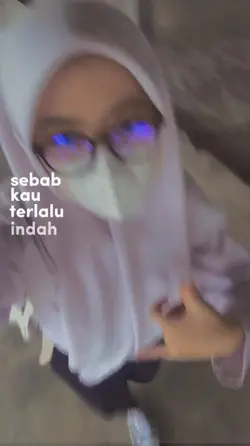  kau terlalau indah