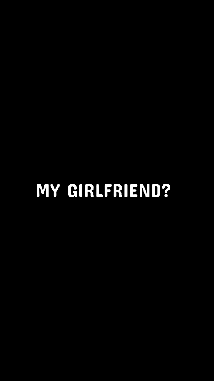 My Girlfriend