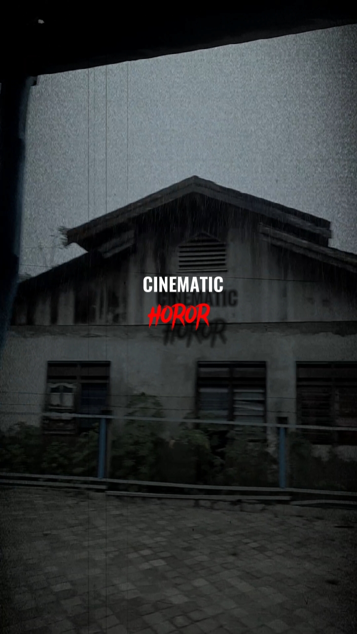 Cinematic Horor