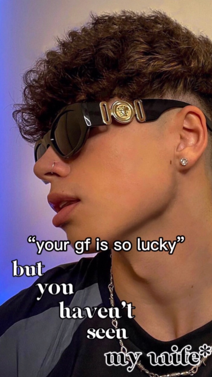 Tu novia tiene mucha suerte.