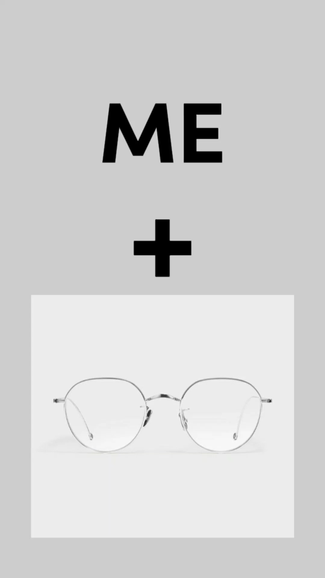 Me+EyeGlass