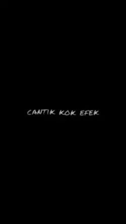 #CantikKokEfek