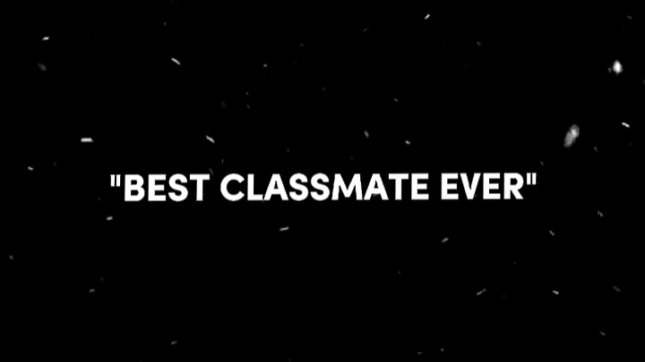 #BestClassmateEver