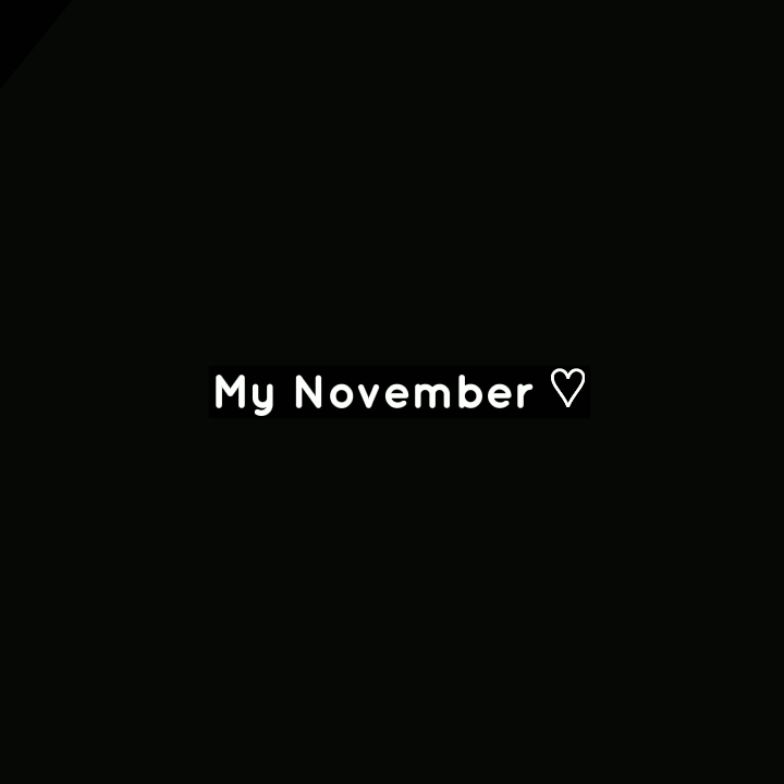 My November