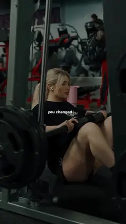 you changed