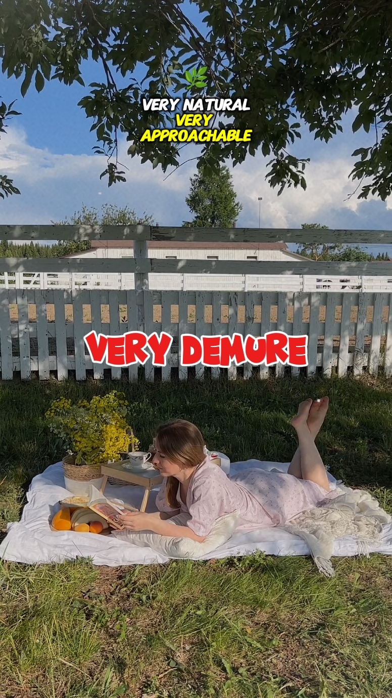 VERY DEMURE
