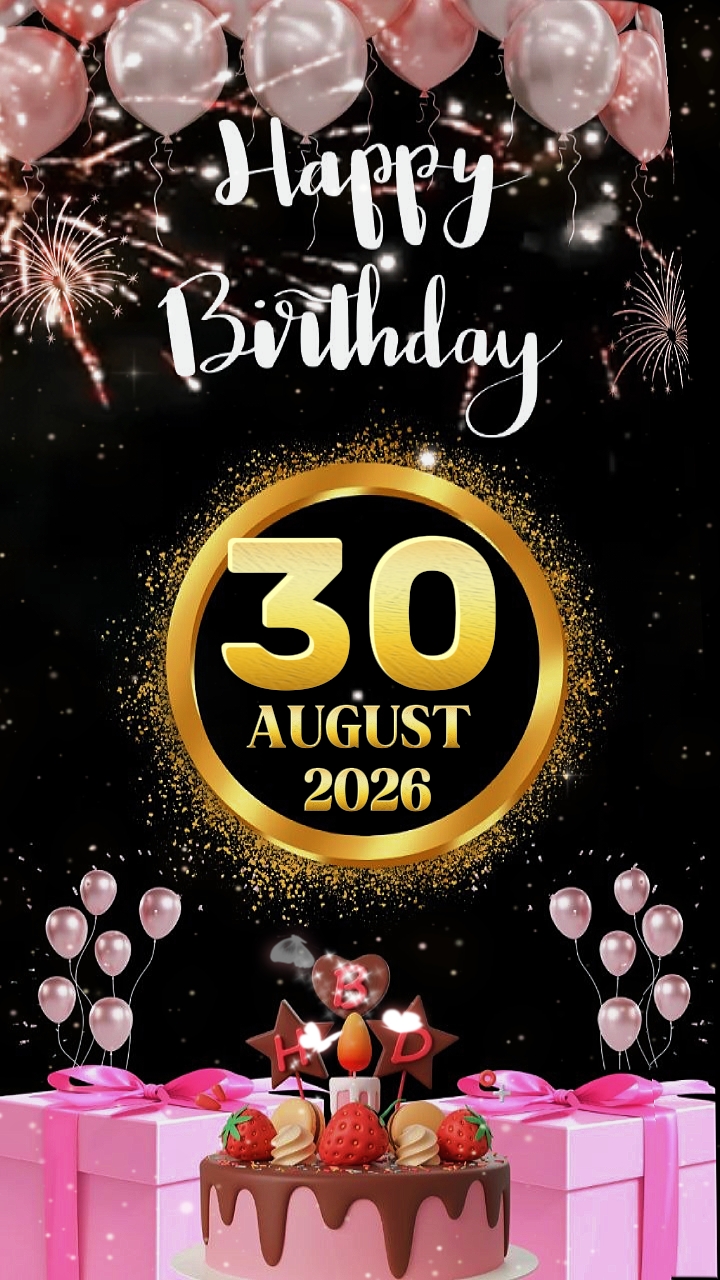 HBD 30 Agustus 2026