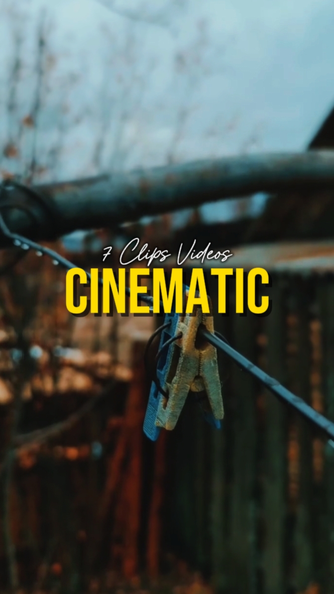 7 Clips Cinemáticos