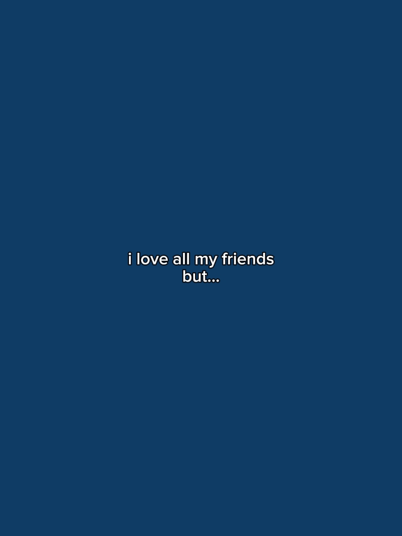 J'aime tous mes amis