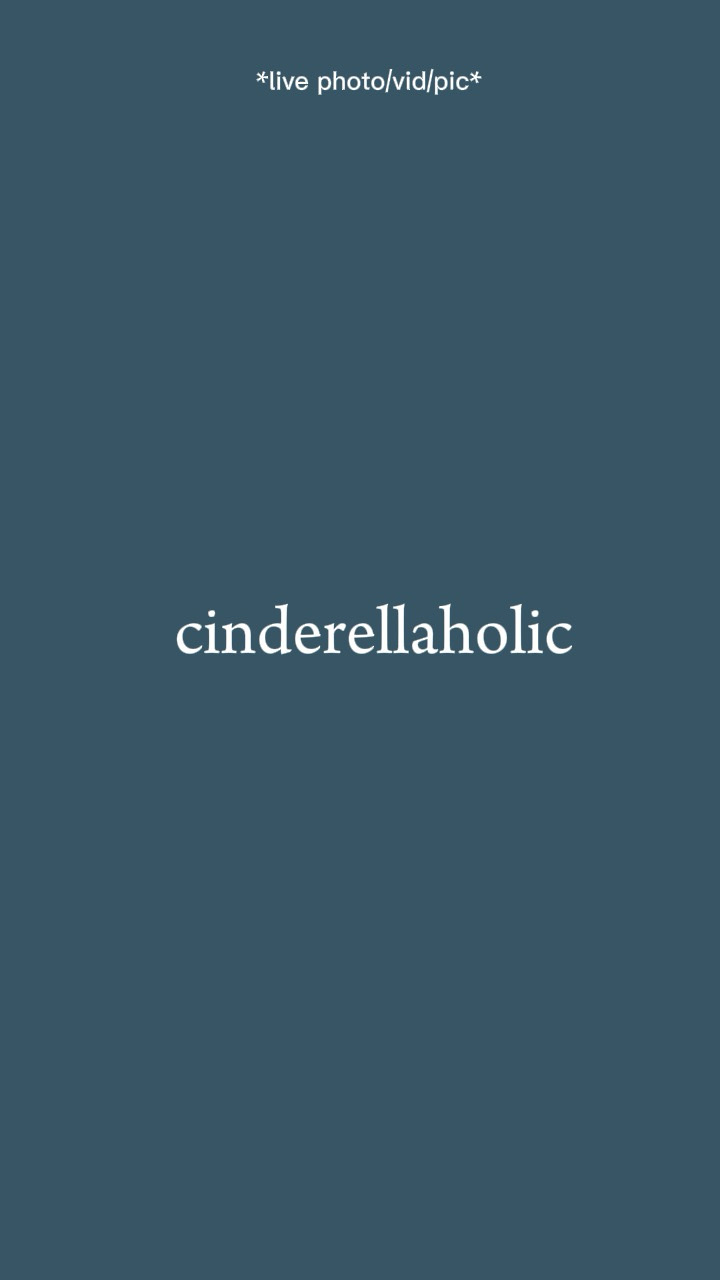 cinderellaholic