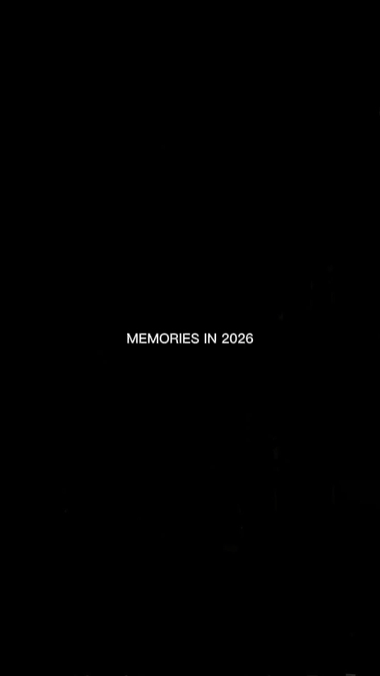 MEMORIES IN 2026