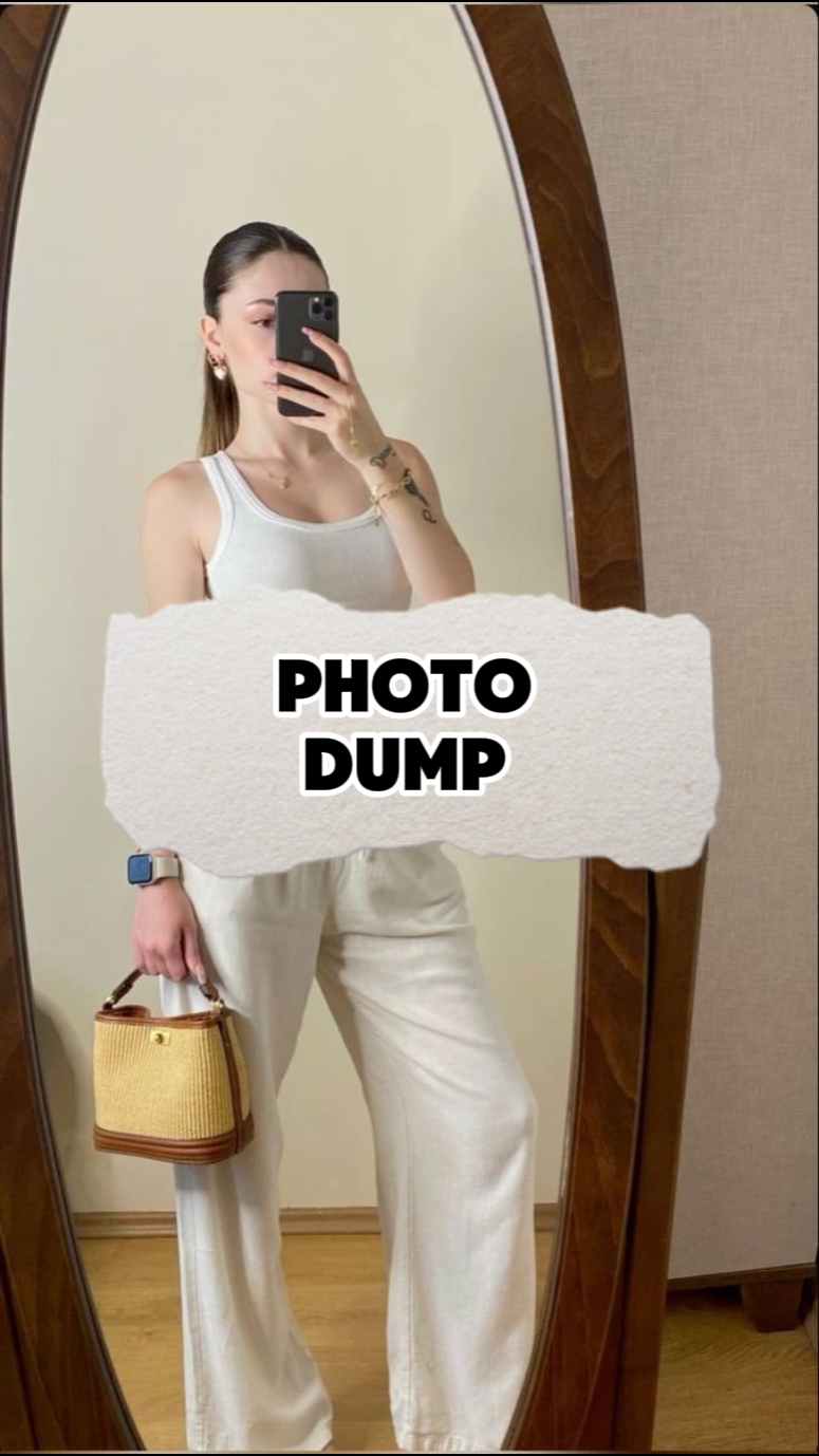 PHOTO DUMP