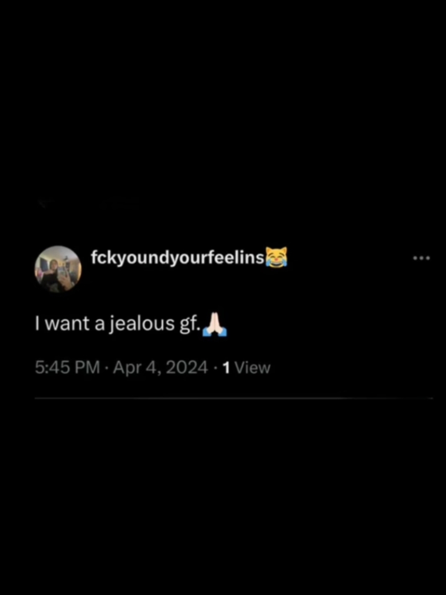 gusto ko ng seloso gf.