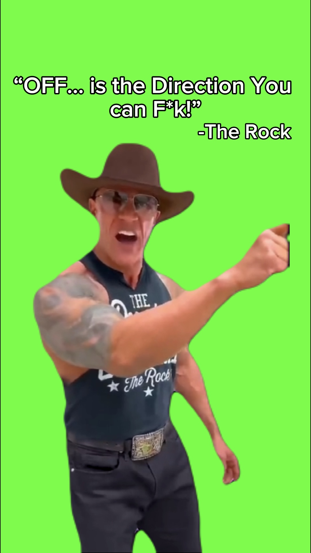 “F OFF!” The Rock