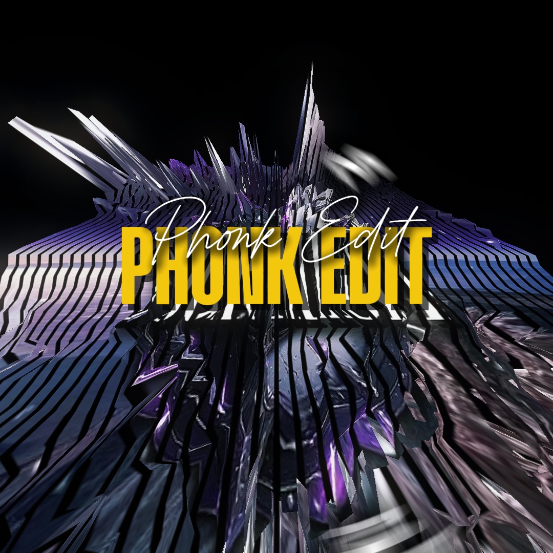 PHONK EDIT TREND