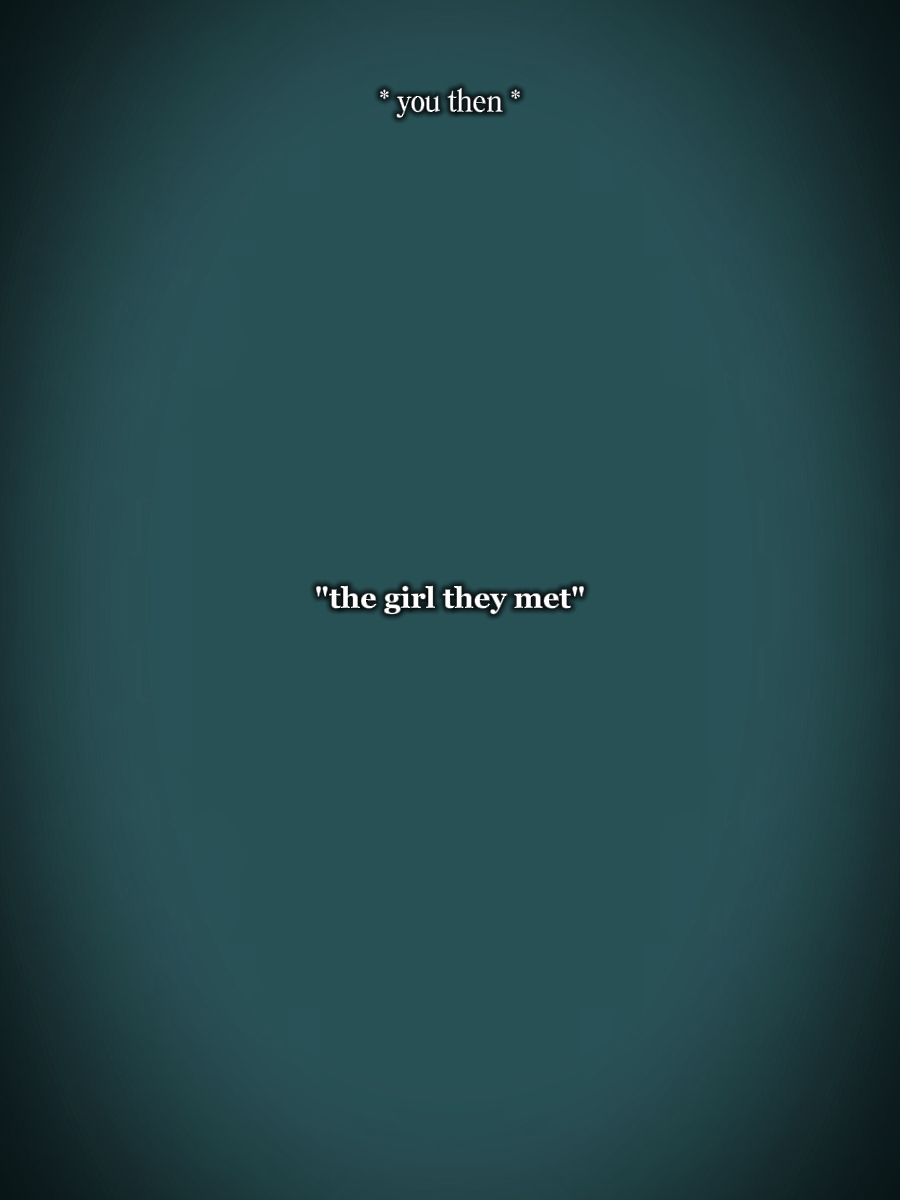 The girl they met 5