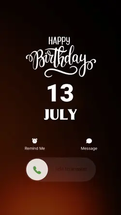 BIRTHDAY 13 JULY