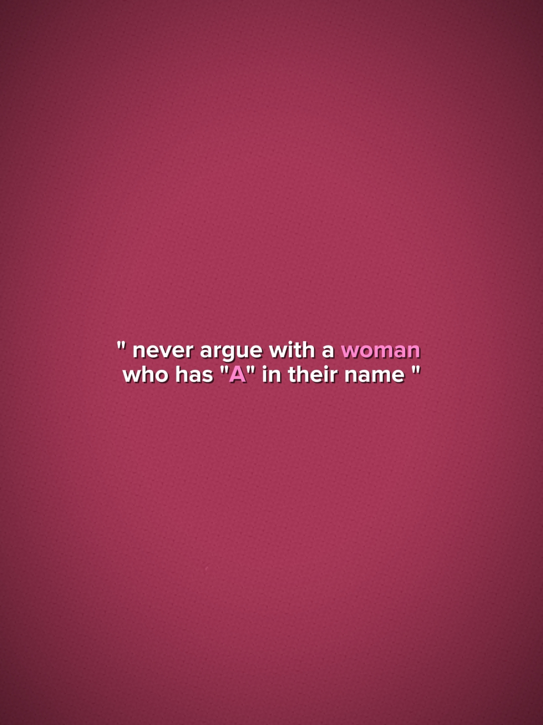 WomanWhoHasAInhis