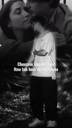 Chize badalti hai