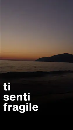 TI SENTI FRAGILE
