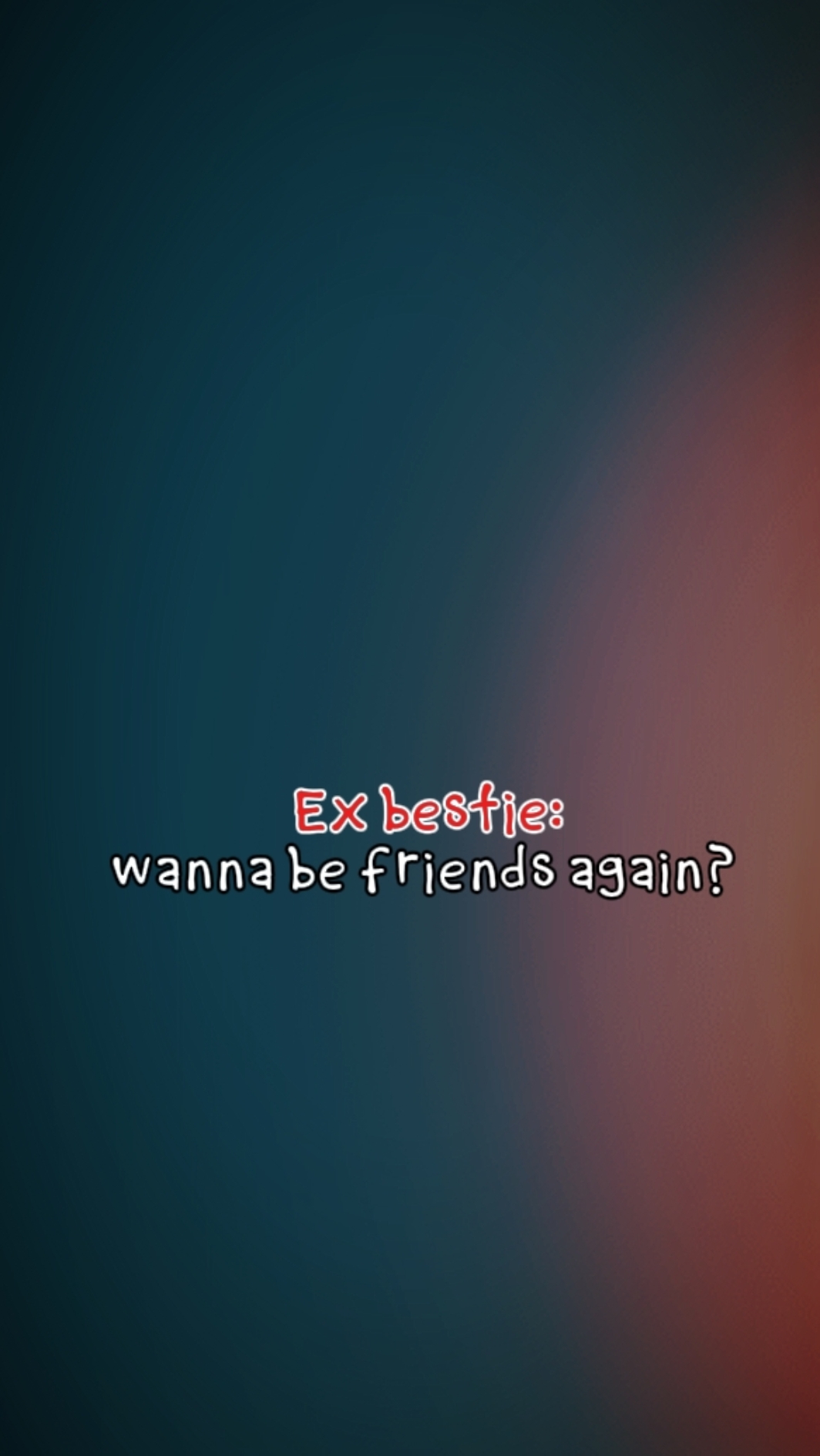 EX BESTIE
