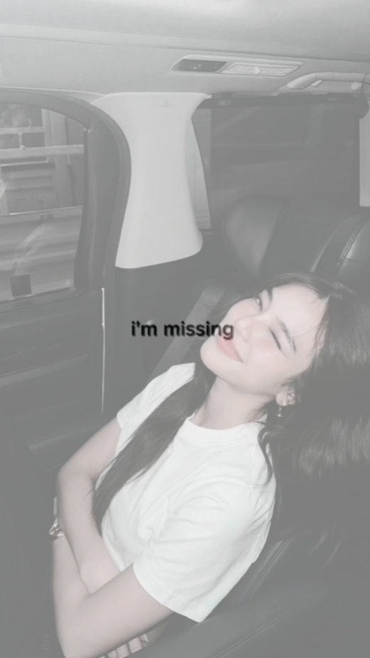 I'm missing you..
