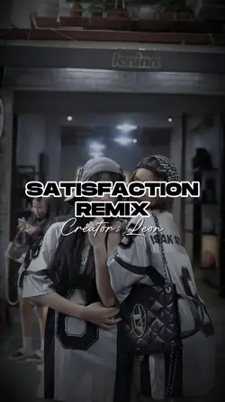 Satisfaction