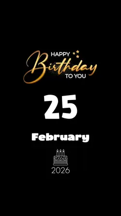 FEBRUARY 25 BIRTHDAY