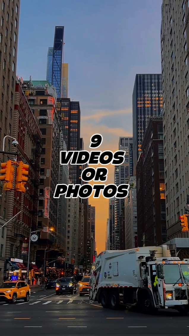 9 VIDEOS OR PHOTOS 