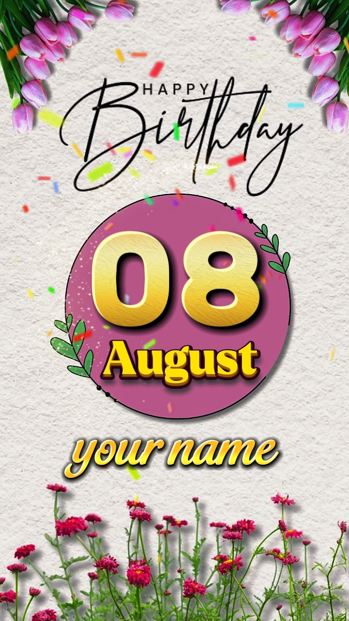 HBD 08 August 2026