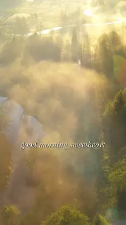 morning sweetheart