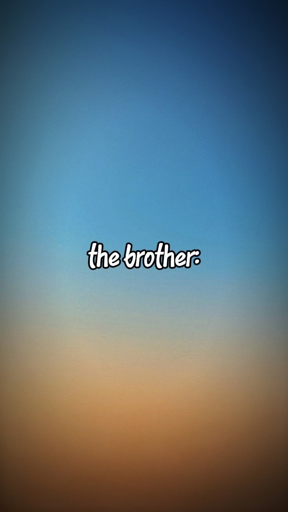 the brother 