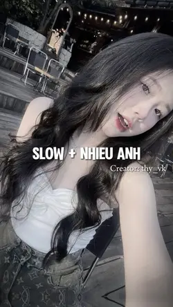 Nhiều ảnh + vd slow 