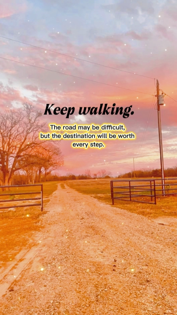KEEP WALKING