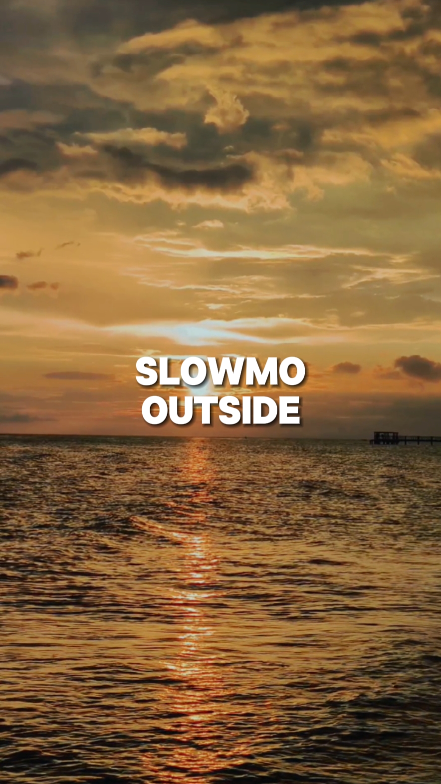 Slowmo extérieur