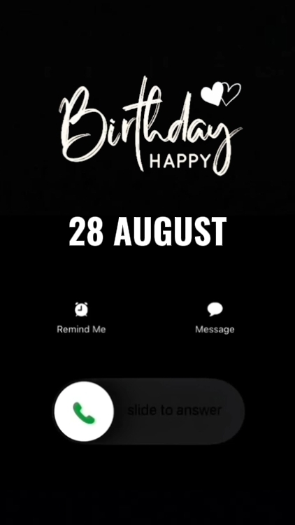 ANNIVERSAIRE LE 28 AOÛT 