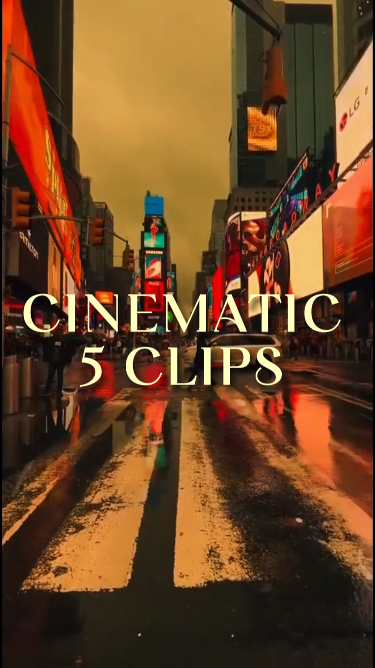 CINEMATIC 5 CLIPS 