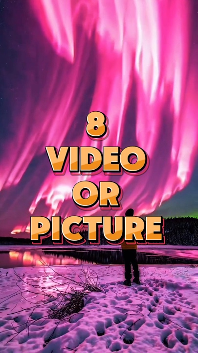 8 vidéo ou photo 