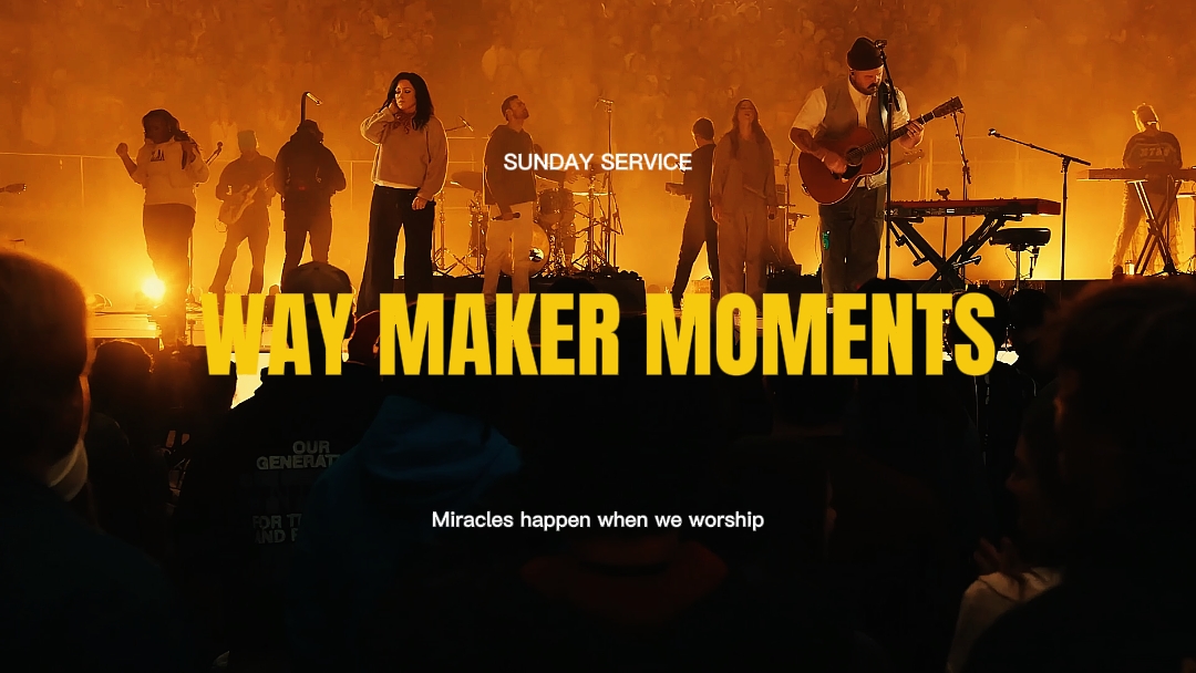 WAY MAKER MOMENTS