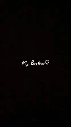 My brother