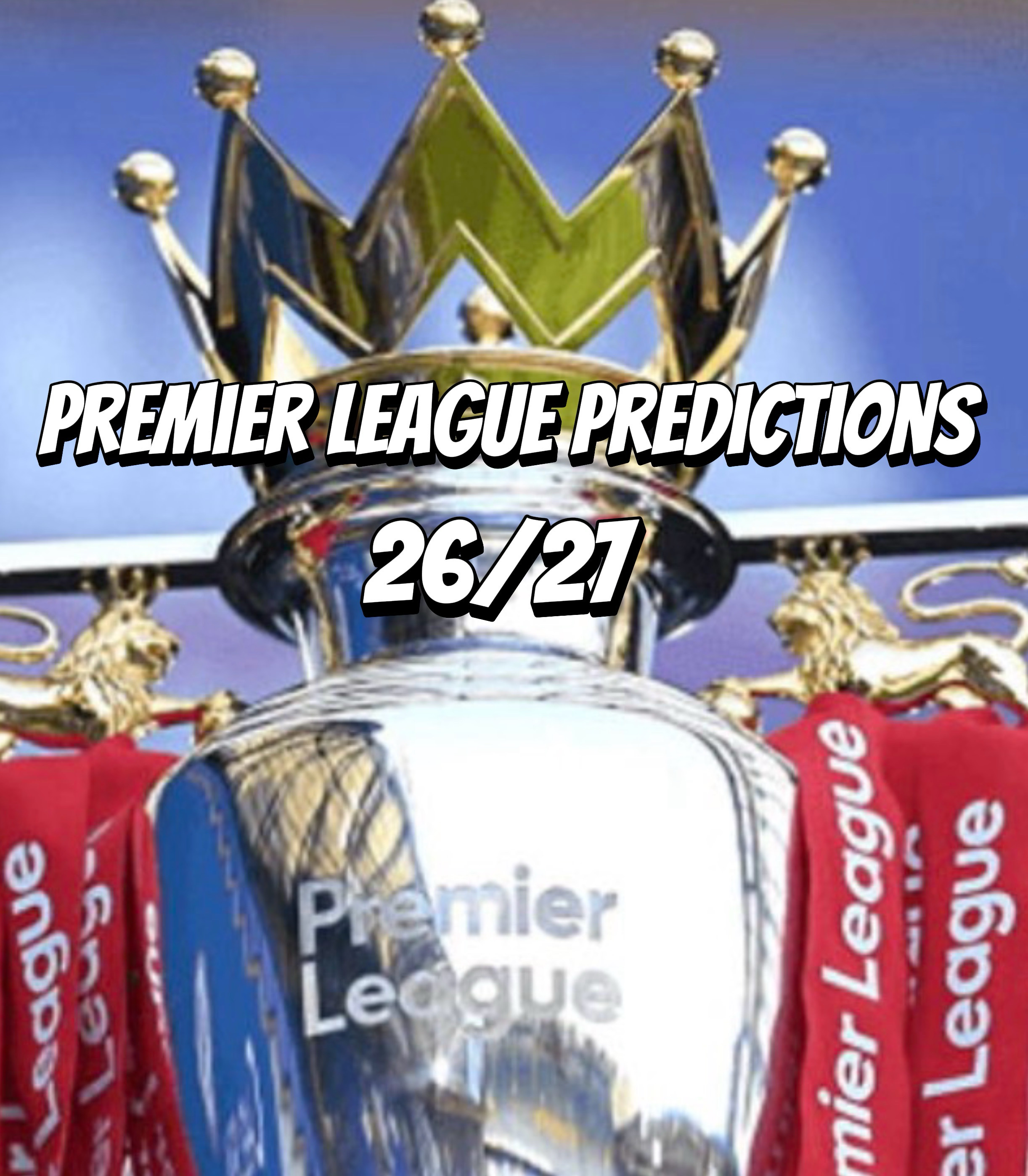 Premier Lig 26 / 27