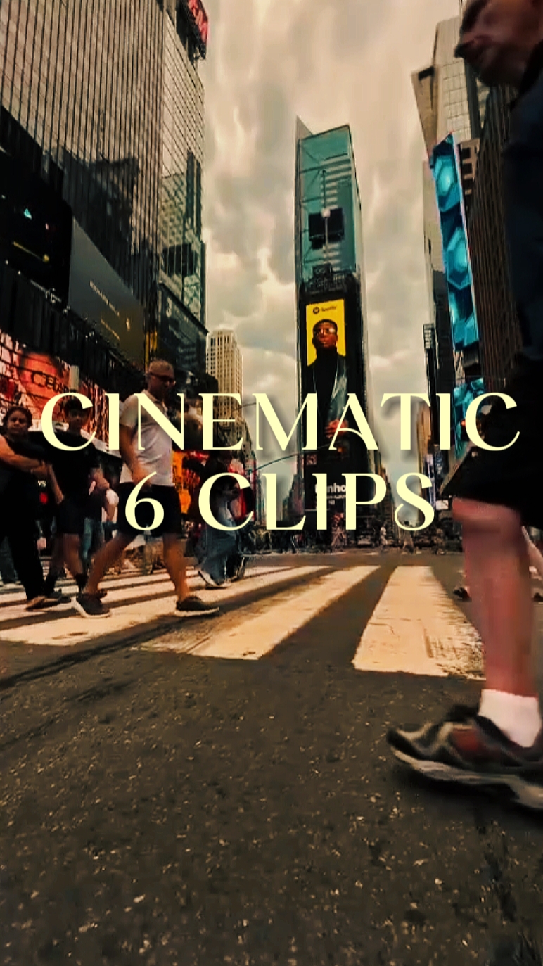 CINEMATIC 6 CLIPS