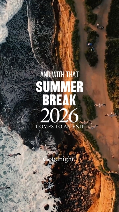 SUMMER BREAK