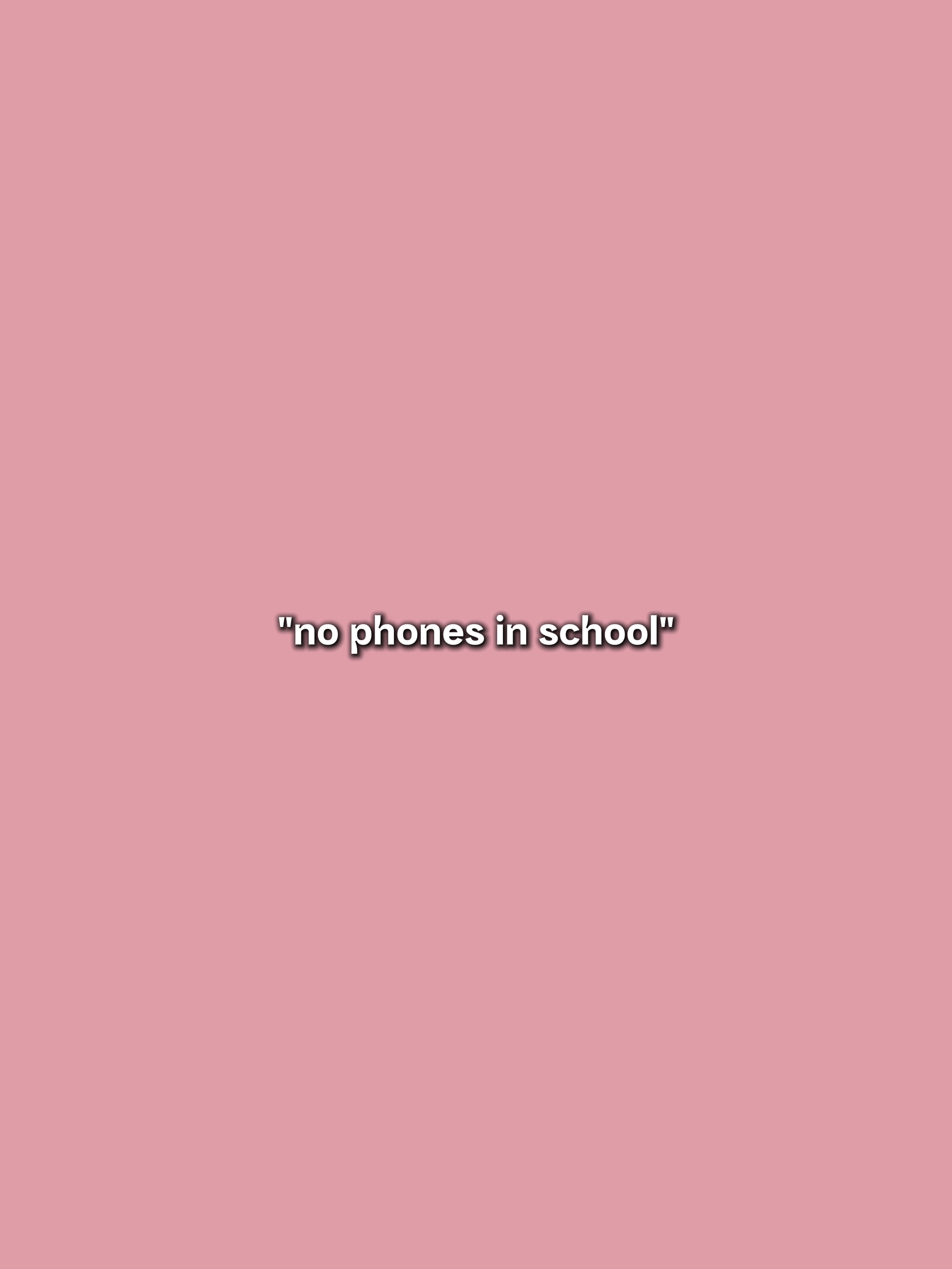 no phones in school 