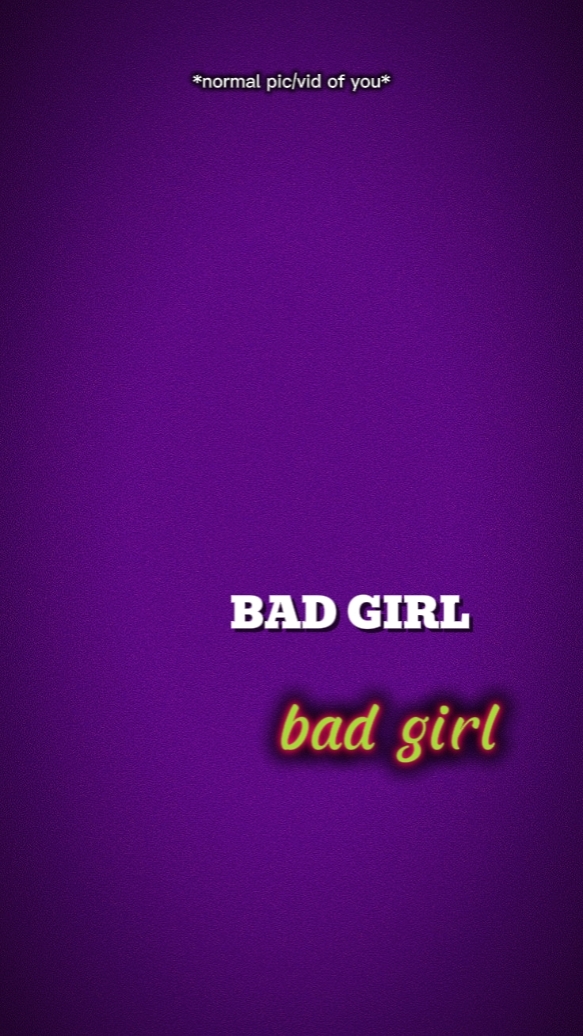 BAD GIRL