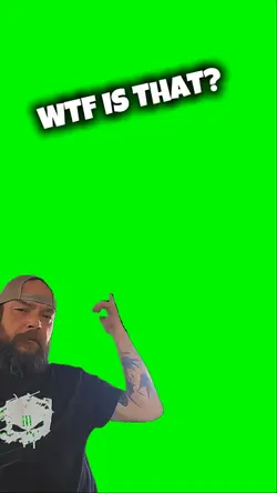 WTF IS THAT