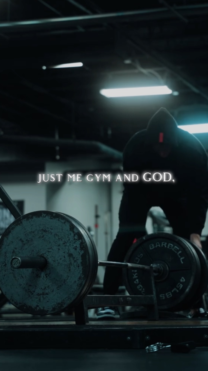JUST ME GYM AND GOD