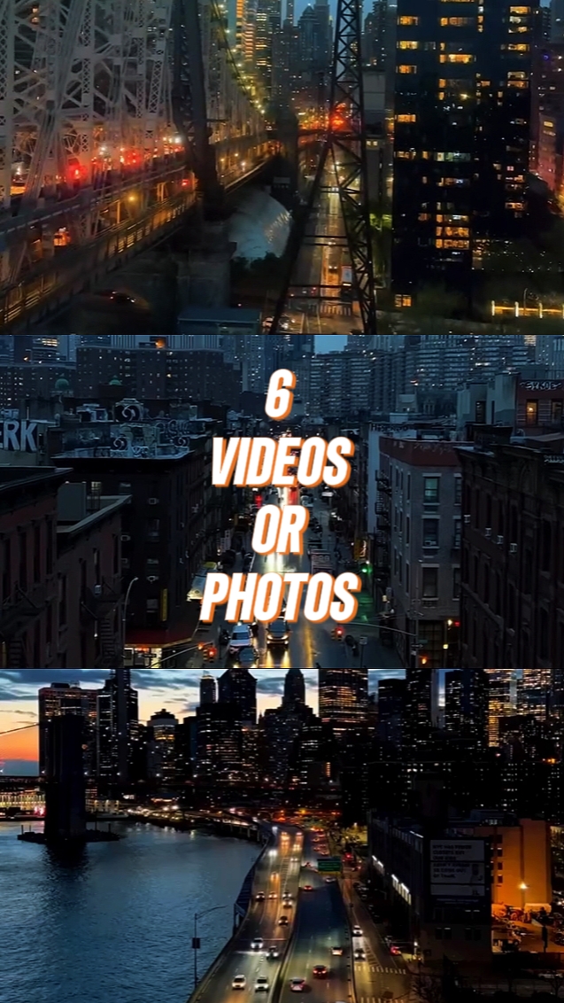 6 VIDEOS OR PHOTOS 