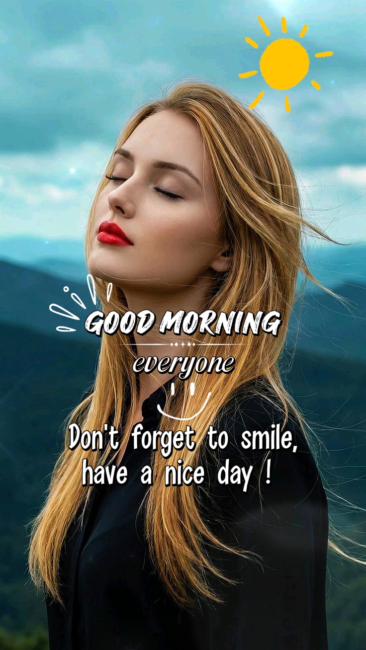 GOOD MORNING
